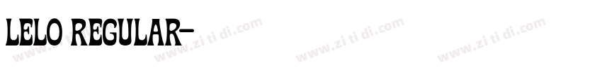 Lelo Regular字体转换 Lelo Regular字体转换
